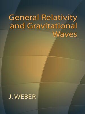 cover image of General Relativity and Gravitational Waves